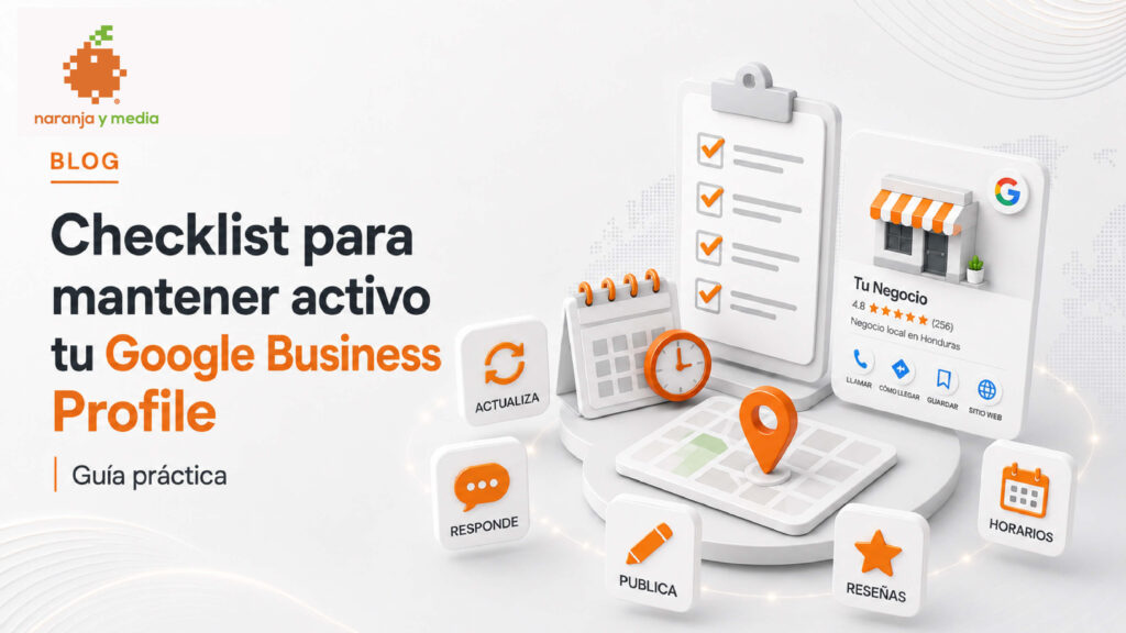 Checklist de Google Business Profile para mantener activo tu negocio en Google